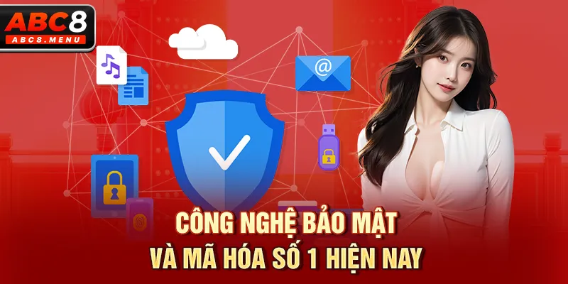 Công nghệ bảo mật và mã hóa số 1 hiện nay