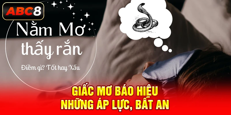 Giấc mơ báo hiệu những áp lực, bất an